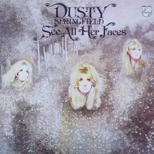 Dusty Springfield - See All Her Faces (Philips 1972) 24-bit/96kHz Vinyl Rip