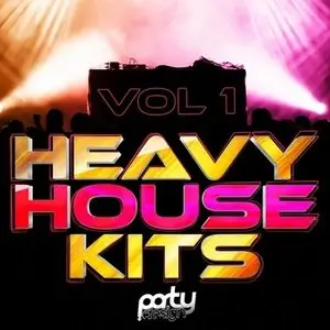 Party Design - Heavy House Kits Volume 1 (WAV, MIDI)
