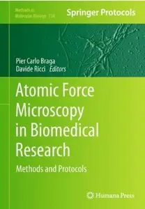 Atomic Force Microscopy in Biomedical Research: Methods and Protocols (Methods in Molecular Biology) (repost)