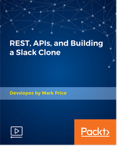 REST, APIs, and Building a Slack Clone