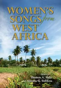 «Women's Songs from West Africa» by Aissata G.Sidikou, Thomas A.Hale