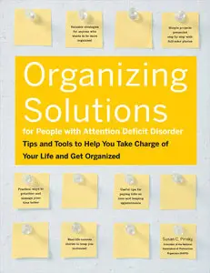 Organizing Solutions for People With Attention Deficit Disorder