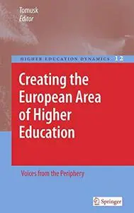 Creating the European Area of Higher Education: Voices from the Periphery