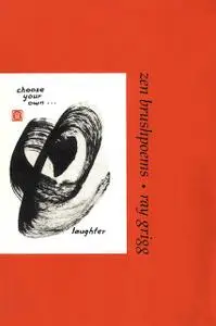 «Zen Brushpoems» by Ray Grigg