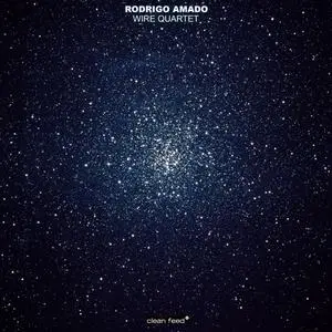 Rodrigo Amado Wire Quartet - Wire Quartet (2014)