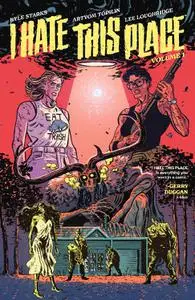 Image Comics-I Hate This Place Vol 01 2022 Hybrid Comic eBook