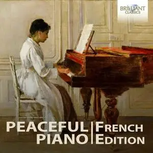 François Dumont - Peaceful Piano The French Collection (2023)
