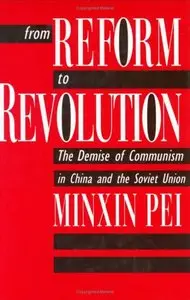 From Reform to Revolution: The Demise of Communism in China and the Soviet Union (repost)