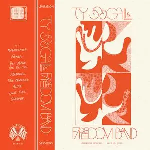 Ty Segall & Freedom Band - Levitation Sessions (2021) [Official Digital Download]