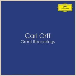 VA - Carl Orff - Great Recordings (2022)
