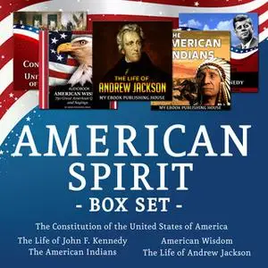 «American Spirit Bundle - 5 Audiobooks Box Set About US Culture, People, Democracy, History, Constitution, Government an