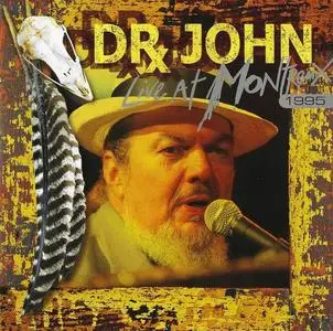 Dr. John - Live at Montreux 1995 (2005)