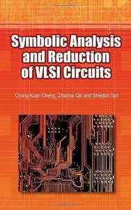 Symbolic Analysis and Reduction of VLSI Circuits (Repost)