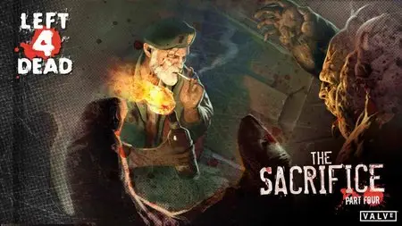 Left 4 Dead: The Sacrifice #4 (of 4)