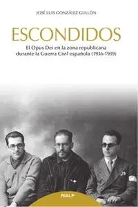 «Escondidos» by José Luis González Gullón