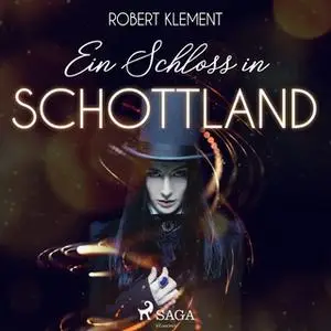 «Ein Schloss in Schottland» by Robert Klement