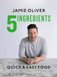 5 Ingredients: Quick & Easy Food, UK Edition