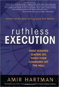 Ruthless Execution: How Business Leaders Manage Through Turbulent Times