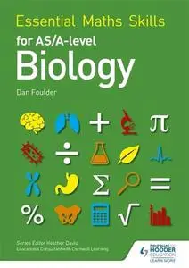 Essential Maths Skills for AS/A Level Biology