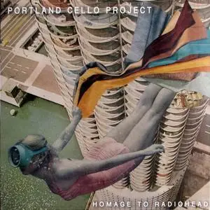 Portland Cello Project - Homage to Radiohead (Vinyl) (2019) [24bit/96kHz]