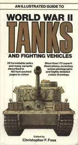 An Illustrated Guide to World War II Tanks and Fighting Vehicles (Repost)