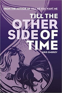 Till the Other Side of Time - Kris Embrey