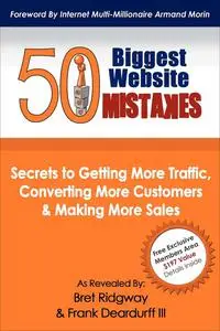 «50 Biggest Website Mistakes» by Bret Ridgway, Frank Deardurff