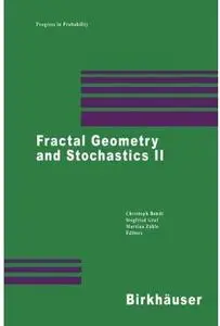 Fractal Geometry and Stochastics II [Repost]