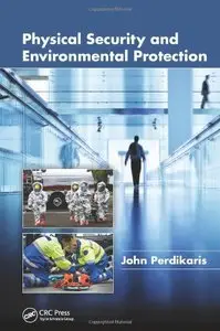 Physical Security and Environmental Protection (repost)