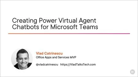 Creating Power Virtual Agent Chatbots For Microsoft Teams
