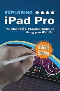 «Exploring Apple iPad: iPadOS Edition» by Kevin Wilson