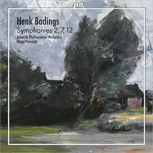 Henk Badings – Symphonies 2, 7, 12