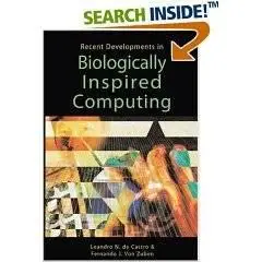Recent Developments In Biologically Inspired Computing