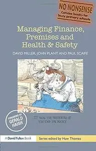Managing Finance, Premises and Health & Safety (No-Nonsense Series)