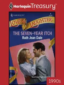 «The Seven-Year Itch» by Ruth Jean Dale