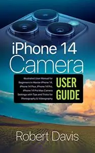 iPhone 14 Camera User Guide: