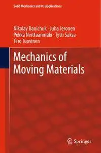 Mechanics of Moving Materials (Repost)