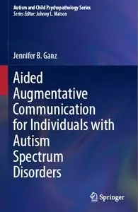 Aided Augmentative Communication for Individuals with Autism Spectrum Disorders (repost)