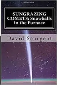 SUNGRAZING COMETS: Snowballs in the Furnace