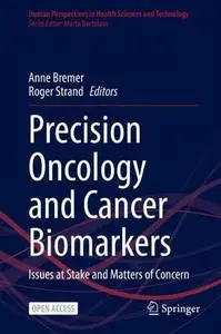 Precision Oncology and Cancer Biomarkers