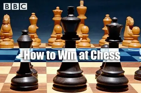 BBC: How to Win at Chess (2009)