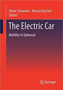 The Electric Car: Mobility in Upheaval