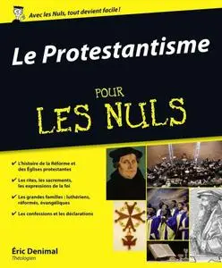 Eric Denimal, "Le protestantisme pour les Nuls"