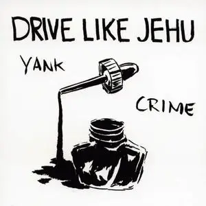 Drive Like Jehu - Yank Crime (1994) {Cargo/Interscope/Atlantic}