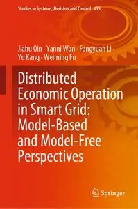 Distributed Economic Operation in Smart Grid: Model-Based and Model-Free Perspectives