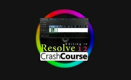 Gumroad - Crash Course - Editing in Resolve 12