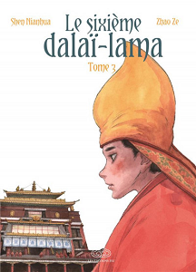 Le Sixième Dalaï-Lama - Tome 3