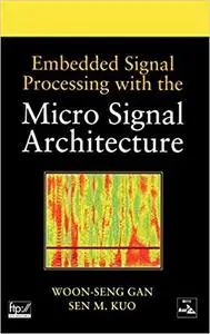 Embedded Signal Processing with the Micro Signal Architecture (repost)