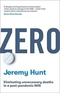 Zero: Eliminating unnecessary deaths in a post-pandemic NHS