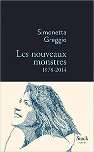 Les nouveaux monstres 1978-2014 - Simonetta Greggio